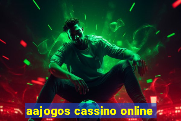 aajogos cassino online